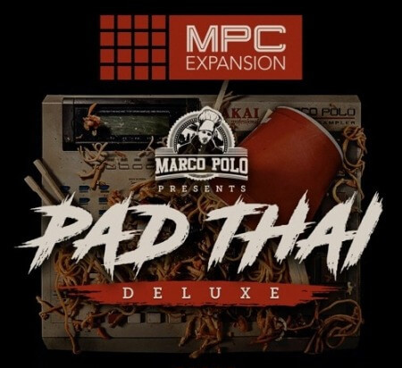 AKAi MPC Expansion Marco Polo Presents Pad Thai Deluxe v1.0.5 MPC